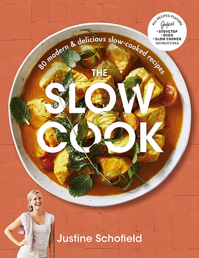 The Slow Cook by Justine Schofield 