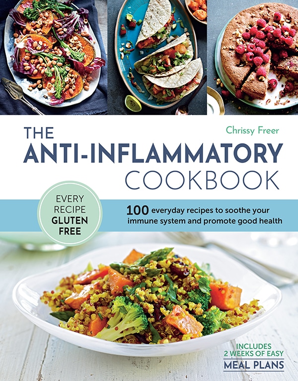 The Anti-Inflammatory Cookbook by Chrissy Freer